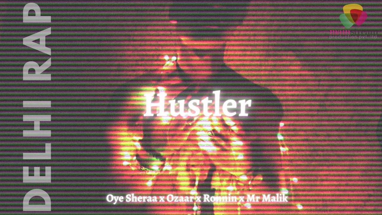 Watch Hustler - Oye Sheraa , Ozaar , Ronnin , Mr Malik | HINDI RAP | NEW RAP SONG 2022 on YouTube Watch Hustler - Oye Sheraa , Ozaar , Ronnin , Mr Malik | HINDI RAP | NEW RAP SONG 2022 on YouTube