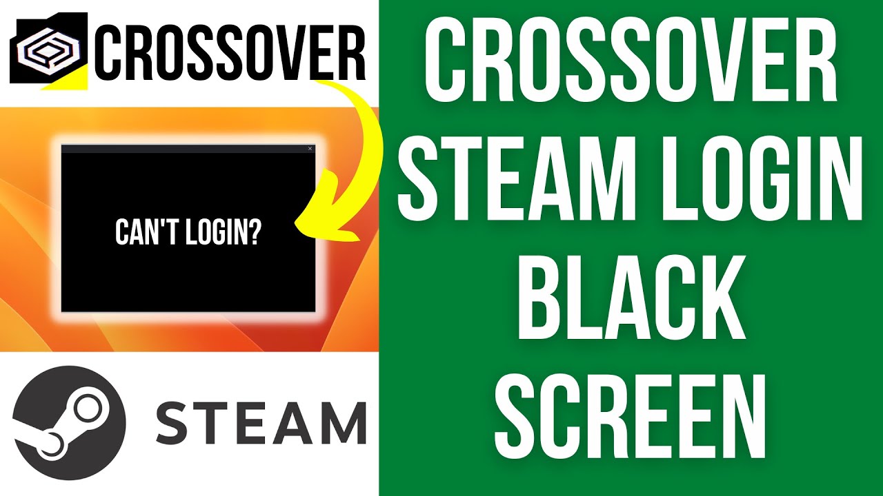 Steam displaying black screen running trough crossover on M1 MBA, any  ideas? : r/macgaming