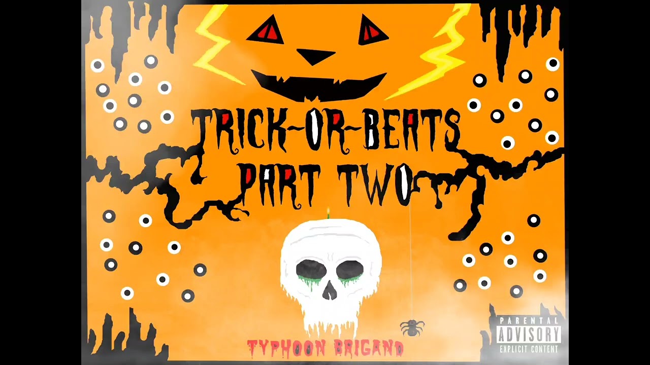 🎃TRICK-OR-BEATS: PART TWO🎃 [Beat Tape by Typhoon Brigand]