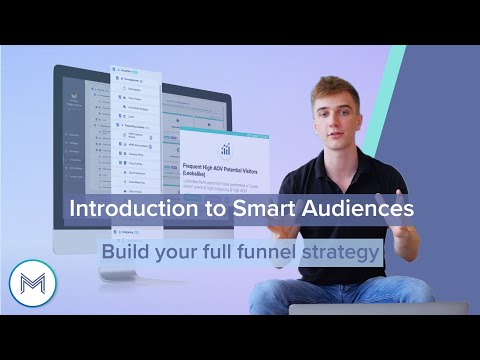 2.1 Introduction to Smart Audiences - <br> Build your Strategy with madgicx.com 2.1 Introduction to Smart Audiences - <br> Build your Strategy with madgicx.com