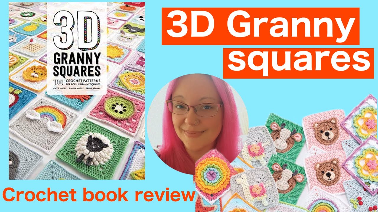 Crochet Book Look! 📖 3D Granny Squares / Happy Mail 🥰 