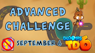Bloons TD 6 Advanced Challenge | Wait... Purples?? | No MK No Powers Used | September 6 2022