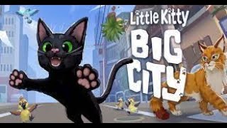 LITTLE KITTY BIG CITY Gameplay Walkthrough - OPEN WORLD CAT GAME