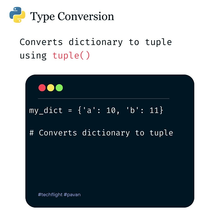 Python 💻 | Type Conversion | dictionary to tuple | tuple() #python # ...