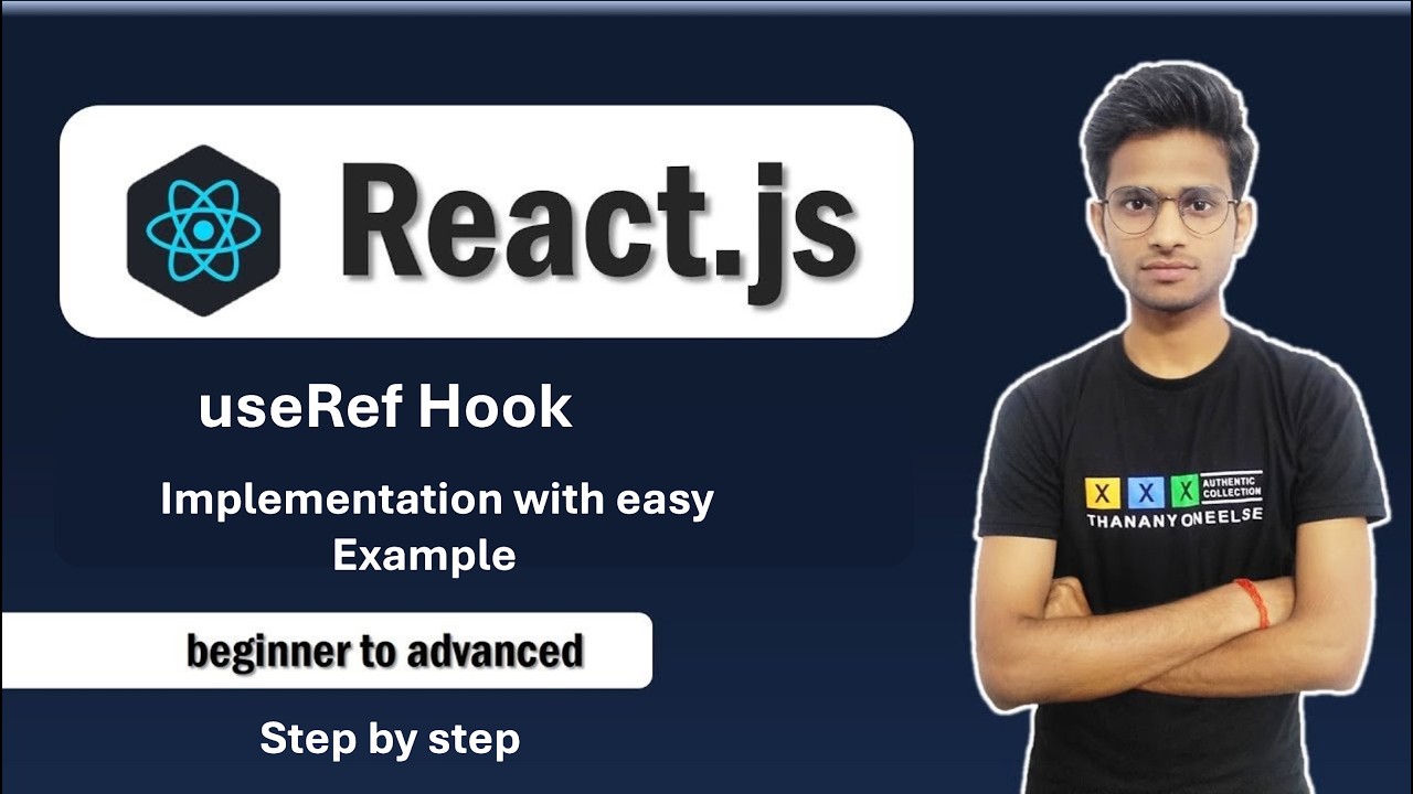 Learn useRef in 12 Minutes | React useRef Hook Explained with Examples ...
