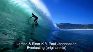 Video thumbnail of "Lemon & Einar K ft  Paul Johannesen   Everlasting original mix"