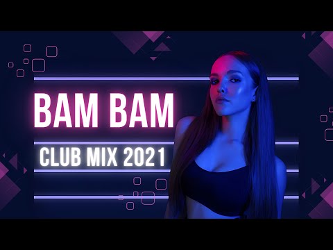 Dj Sercan Saver - Bam Bam (Club Mix) 2021