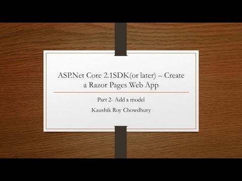 Part 2 Razor Web App in ASP.Net Core - Add a model using Entity Framework Core