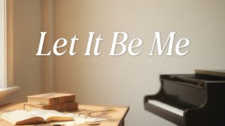 Let It Be Me 但願是我 | 經典抒情金曲  | Kenny Rogers