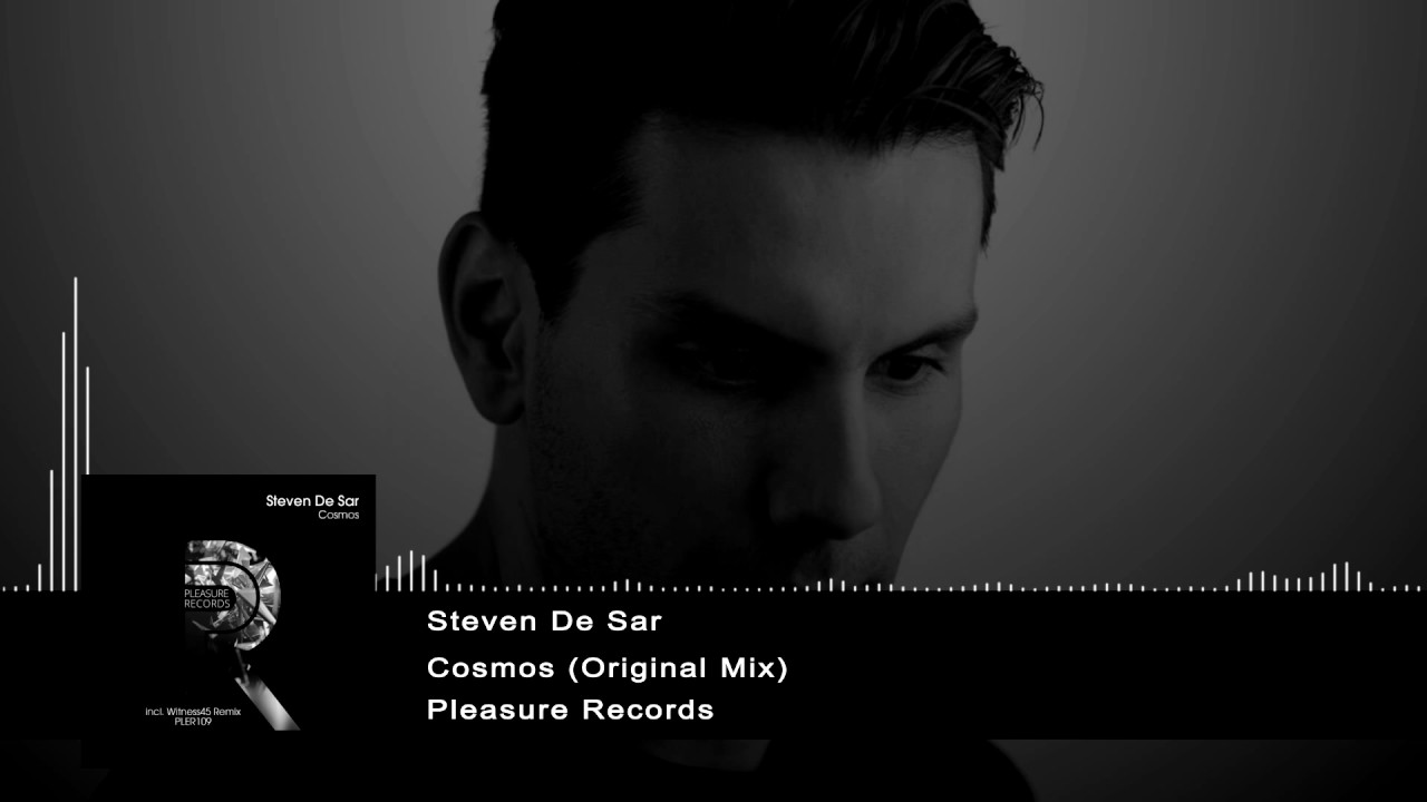 Steven De Sar - Cosmos (Original Mix) [Pleasure Records] 