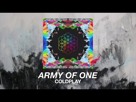 Coldplay - Army Of One (lyrics)