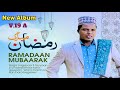 Anas Mohammed New Nashiida Album V 19A Ramadanaa Harayaa 2026