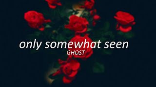 only somewhat seen music box // ghost cover