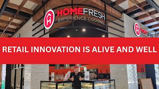 Homefresh:  Retail innovation is alive and well