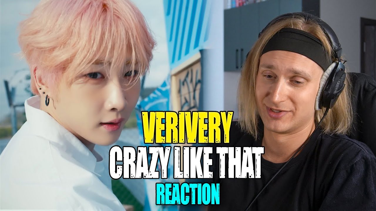 VERIVERY Crazy Like That | reaction | Проф. звукорежиссер смотрит