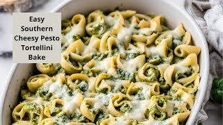 Quick and Easy Cheesy Tortellini Bake