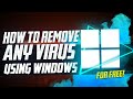 🔧 How to Remove ANY Virus from Windows for FREE in 1 EASY STEP (Windows 10 &amp; Windows 11) 2022 ✅
