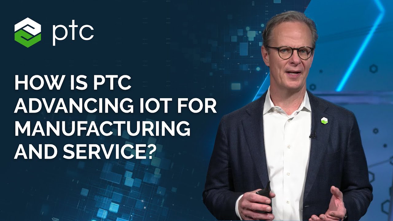 Ptc Solution Overview How Is PTC Advancing IoT for Manufacturing and Service? - YouTube