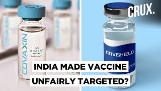 Covaxin vs Covishield: Is Bharat Biotech’s COVID-19 Vaccine Being Unfairly Singled Out?