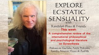 A Comprehensive Review of the international philosophical & psychological literature on synesthesia