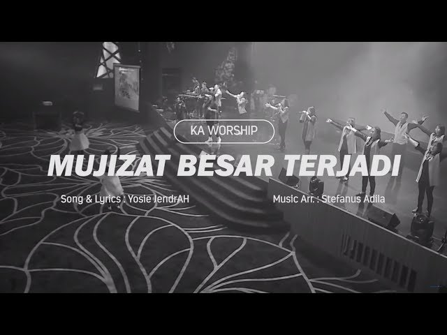 Mujizat Besar Terjadi - KA Worship (Official Lyric Video) class=