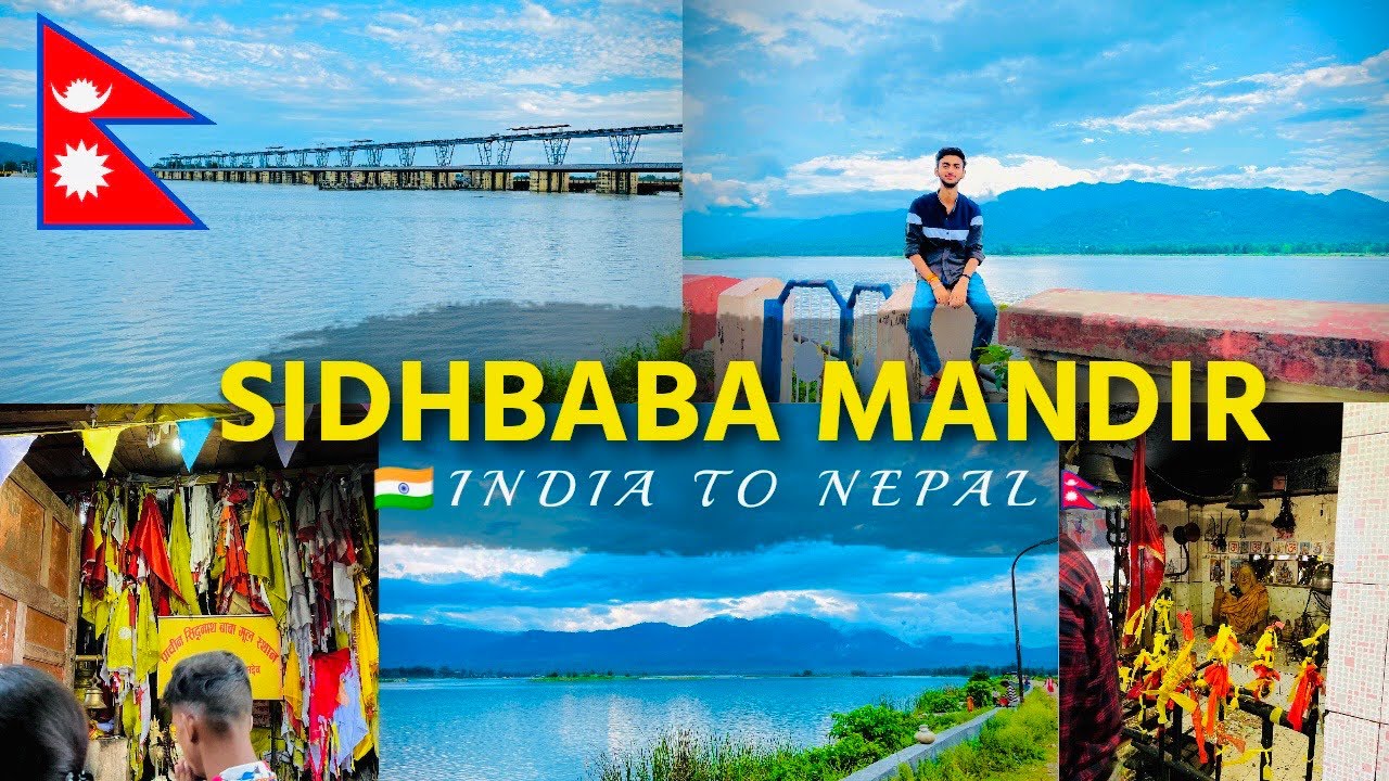Siddhbaba Mandir Darshan Nepal From India Tanakpur to Mahendranagar