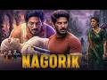 NAGORIK Full Movie Hindi Dubbed | Dulquer Salmaan, Nayanthara |Latest South Indian Action Movie 2026