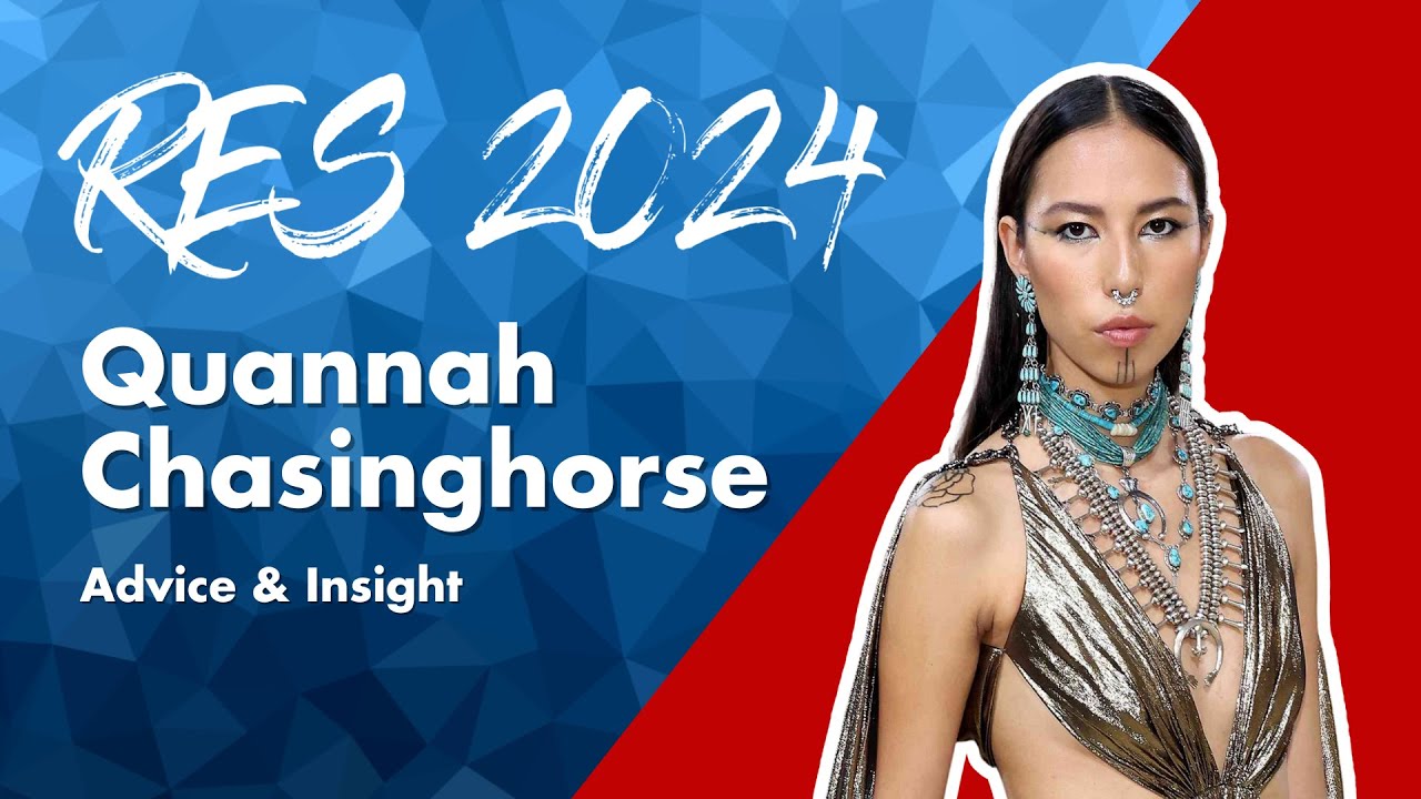 Advice & Insight from Quannah Chasinghorse RES 2024 YouTube
