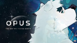 【OPUS地球計画】宇宙...宇宙、宇宙、宇宙....【端白もがみ】