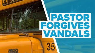 'They Need Forgiveness': Pastor Forgives Vandals Who Destroyed Church Bus