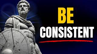 5 Ruthless Lessons That Make You Dangerously Consistent | STOIC PHILOSOPHY