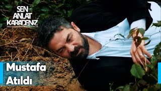 Mustafa Ormana Atıldı! - Sen Anlat Karadeniz