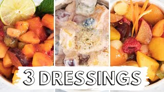 How to Make the Best Fruit Salad   3 FRUIT SALAD DRESSINGS
