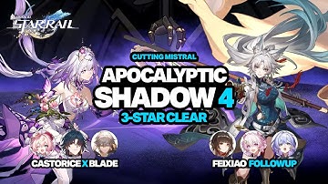 E0S1 Castorice & E0S1 Feixiao I NEW Apocalyptic Shadow Stage 4 [3 Stars] - Honkai: Star Rail 3.3