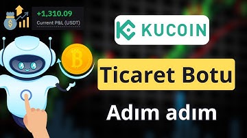 KuCoin Ticaret Botu Eğitimi | Adım Adım Kurulum + Referans Kodu BONUS8888