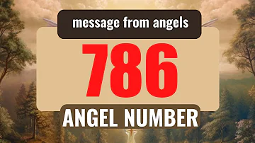 Angel Number 786: The Deeper Spiritual Meaning Behind Seeing 786