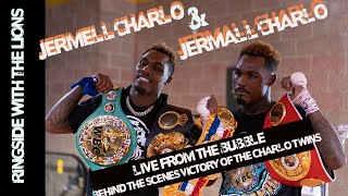 Jermell Charlo & Jermall Charlo Live from the Bubble- Behind The Scenes Victory Of The Charlo Twins