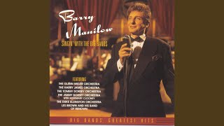 Video thumbnail of "Barry Manilow - Singin' with the Big Bands"