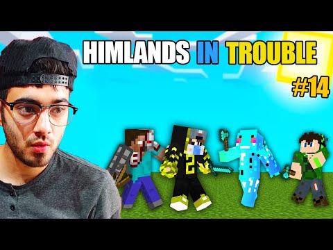 My Friends Got in BIG Trouble, SO I Helped them | Minecraft Himlands part -1 [S-3 part 14]