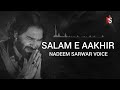 SALAM E AAKHIR | Nadeem Sarwar Voice 2023 | Mp3 Song