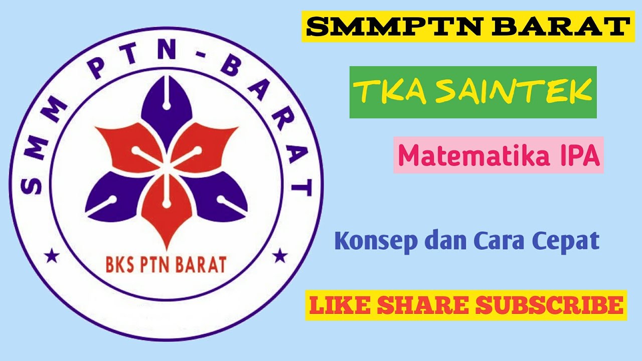 TKA SMMPTN BARAT | MATEMATIKA SAINTEK