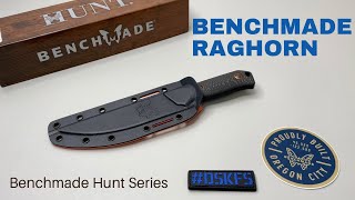 New Benchmade Raghorn (Hunt Knife) Unboxing