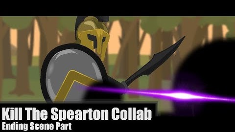 Kill The Spearton Collab (Ending Scene Part) || Hosted by: FMC