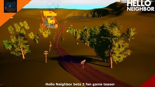 Hello Neighbor beta 3 fan game teaser landscape exploration