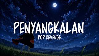 For Revenge - Penyangkalan (Lirik lagu) | Lagu Santai Viral Tiktok 2026 For Revenge - Penyangkalan (Lirik lagu) | Lagu Santai Viral Tiktok 2026