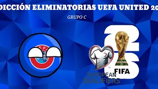 Predicción | eliminatorias UEFA United 2026 (grupo C) (en Countryballs) 🇪🇺🇺🇸🇲🇽🇨🇦 | Pafito
