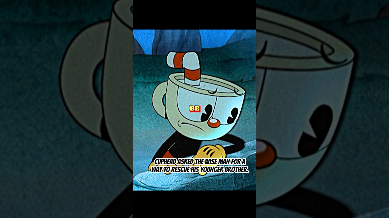 Cuphead asked the wise man for a way to rescue his younger brother. #shortvideo #shorts #cuphead