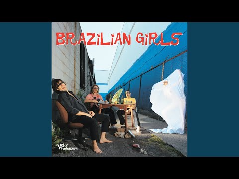 Brazilian Girls — Sirènes de la Fête