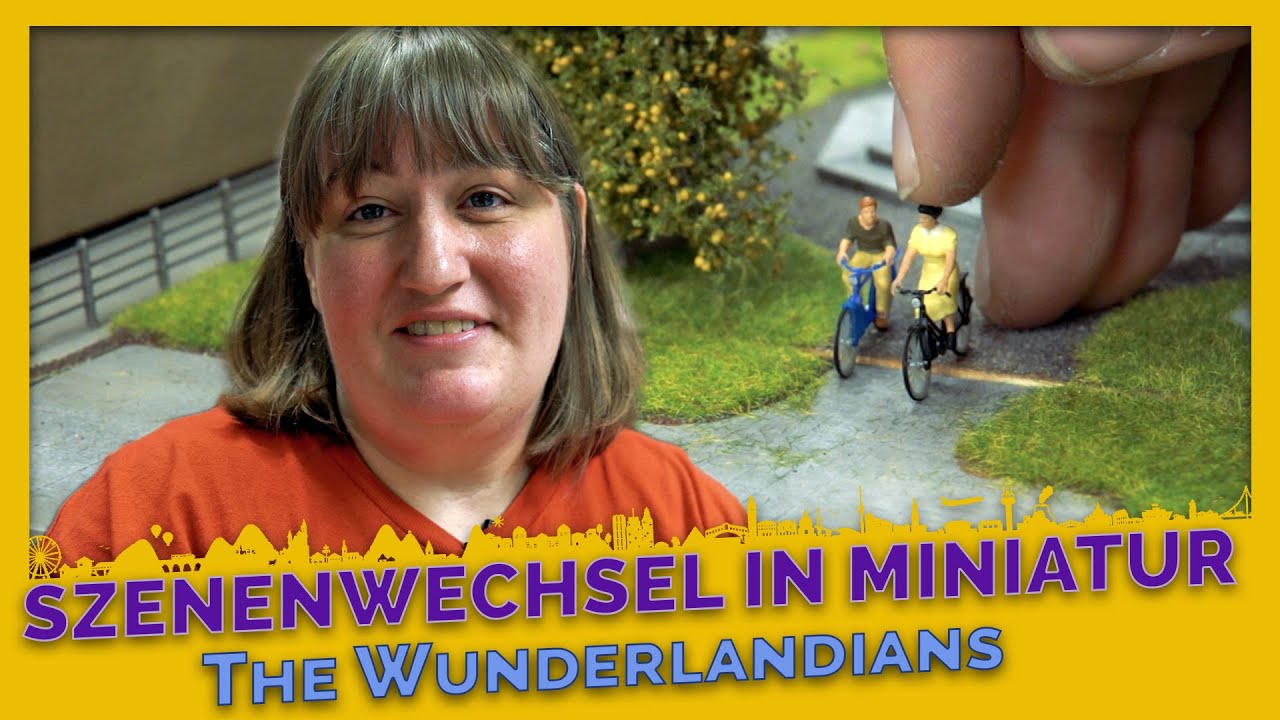 Szenenwechsel | Wunderlandians #8 | Miniatur Wunderland