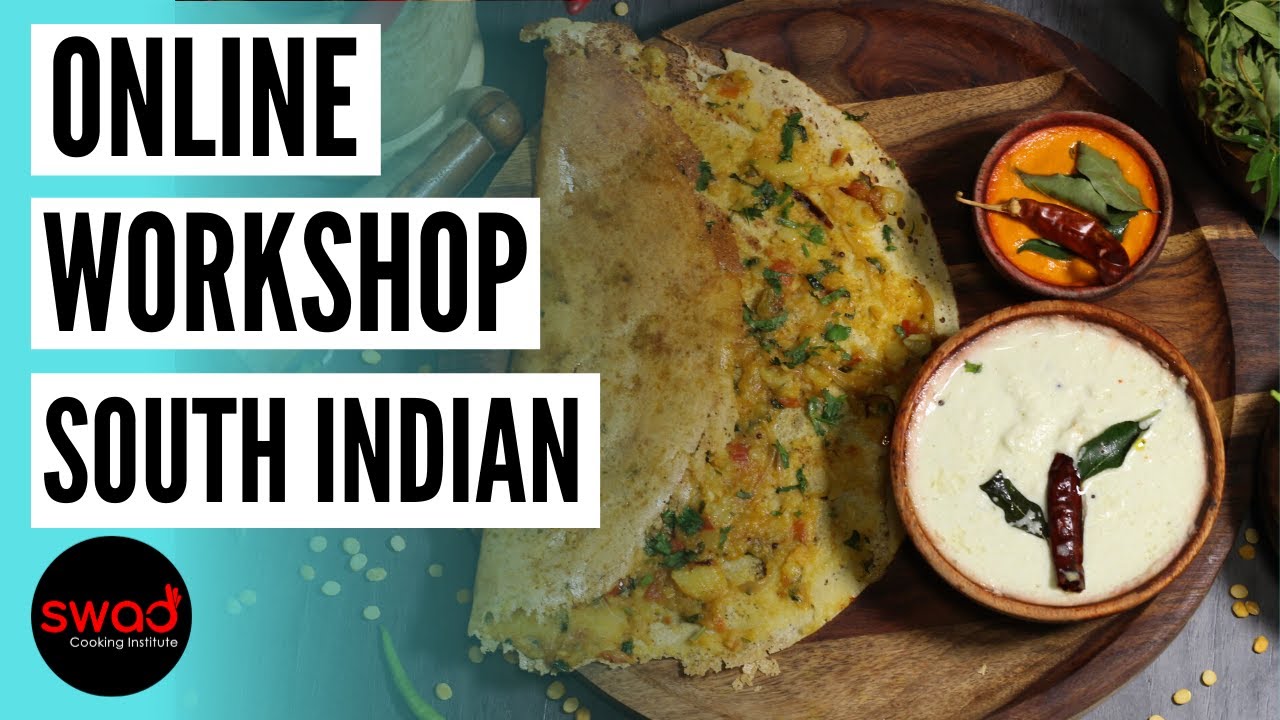 Online Cooking Classes Of South Indian Cuisine Call 9712307070 For Online Cooking Classes Of South Indian Cuisine Call 9712307070 For